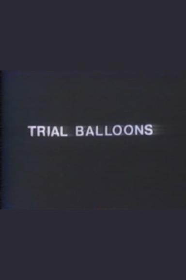 Trial Balloons poster