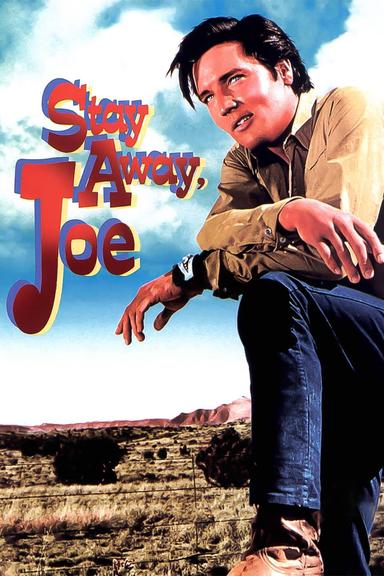 Stay Away, Joe poster